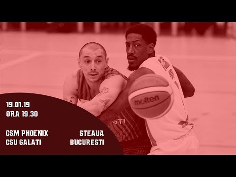 LNBM 2018-2019: CSM Phoenix CSU Galați - Steaua București