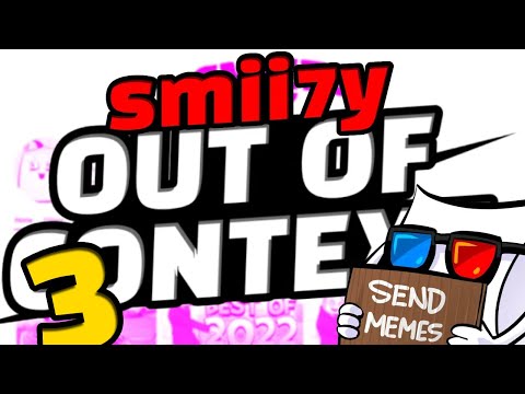 SMII7Y Funny Moments Out Of Context 3