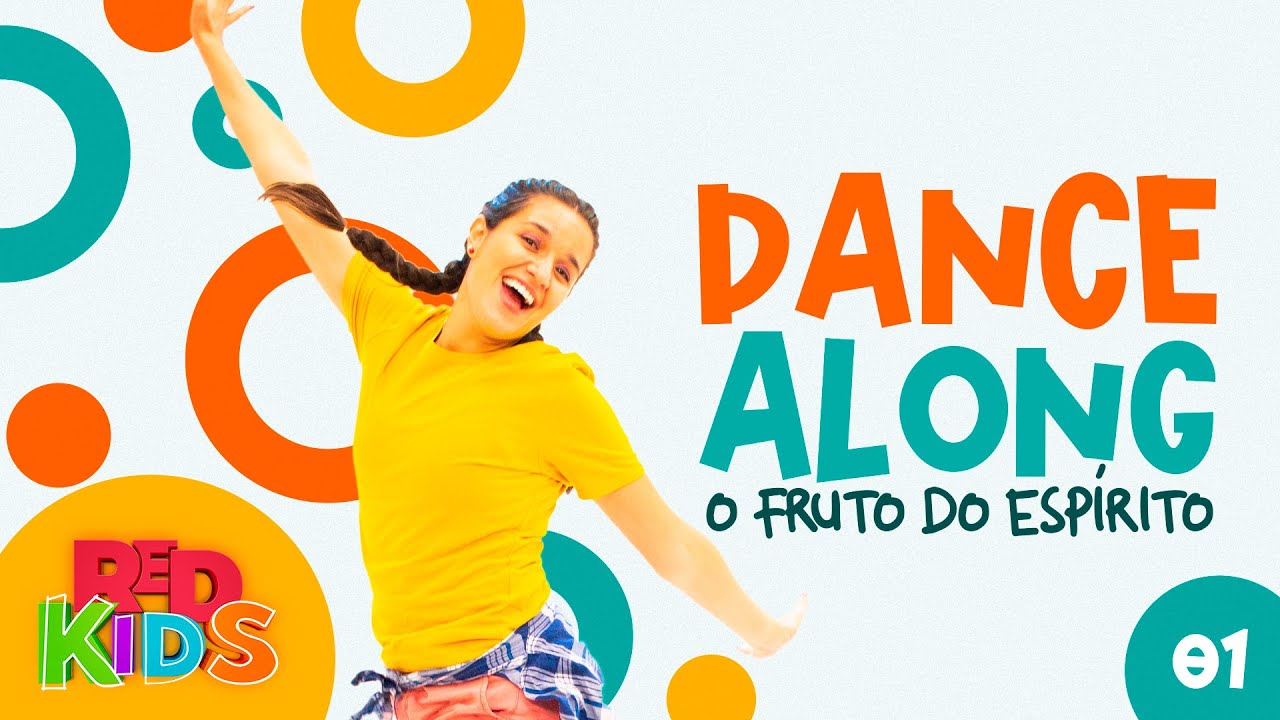 Dance com a Gente! - O Fruto do Espírito