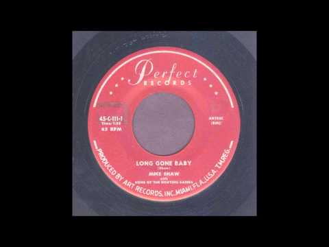 Mike Shaw - Long Gone Baby - Rockabilly 45