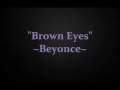 Brown Eyes/Beyonce/Lyrics 