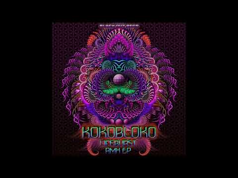 KOKOBLOKO - LIFEBURST (HYPERADMIN RMX)