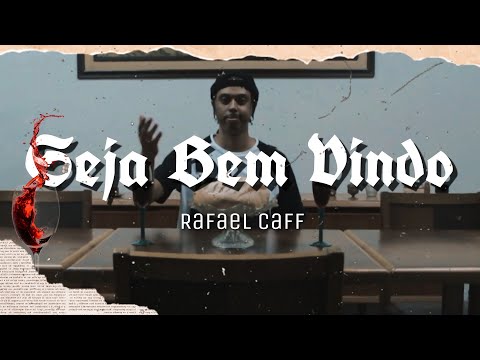 Rafael Caff - Seja Bem Vindo (Vídeo Oficial)