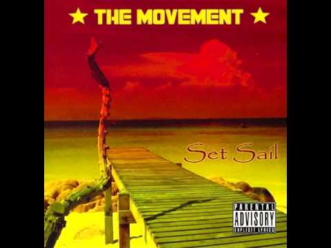 The Movement- Set Sail