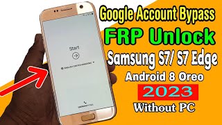 Samsung Galaxy S7/S7edge  Frp bypass 2023 Android 8.0.0 || Google Account Remove || #unlock