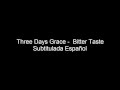 Three Days Grace - Bitter Taste Subtitulada ...