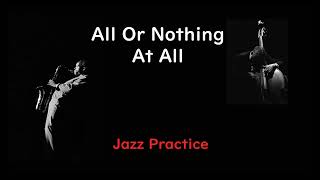 Vol 044 - 09 All Or Nothing At All  - ( C 🎹 )