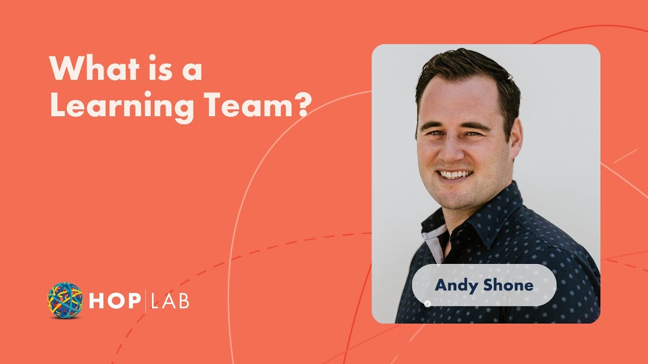 What is a Learning Team?