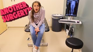 Will She Need Surgery Again? Getting X-Rays at her Doctor Visit Update.