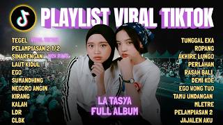 Download lagu TEGEL  - LA TASYA COVER FULL ALBUM | PLAYLIST VIRAL TIKTOK 2026 mp3