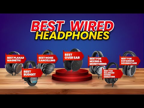 Best Wired Headphones 2025 [Unbeatable Sound—Watch Before You Buy]