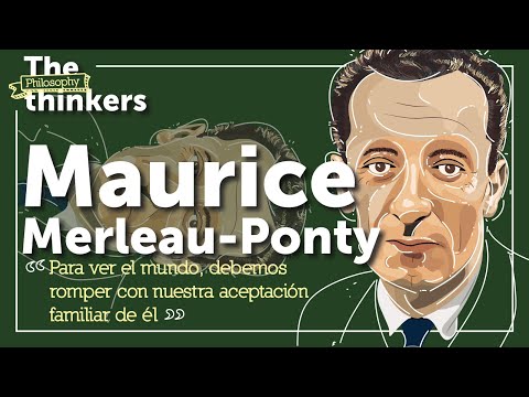 🧠 Thinker #85 | MAURICE MERLEAU-PONTY:  We must break with our familiar acceptance of the world