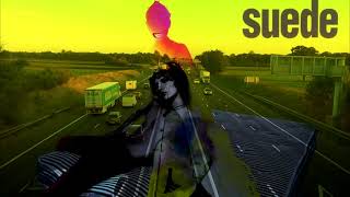 Suede | Picnic by the Motorway | Shift HD Blend