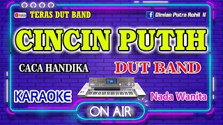 Download lagu CINCIN PUTIH KARAOKE Caca Handika Nada Wanita  I  TERAS DUT BAND  KN7000 mp3