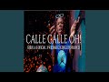 Calle Calle Oh!
