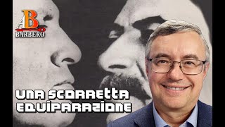 Alessandro Barbero - Una scorretta equiparazione