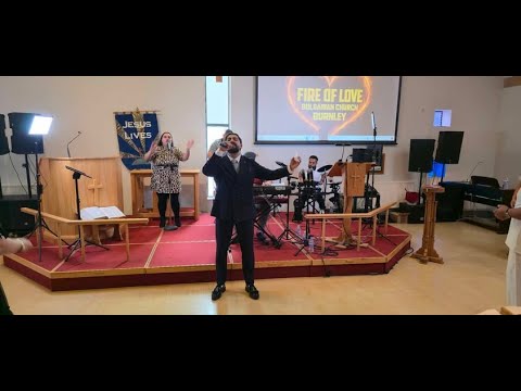 CHURCH FIRE OF LOVE BURNLEY | PRAISE OCEANS WORSHIP | LIVE STREAM (13.7.2025)