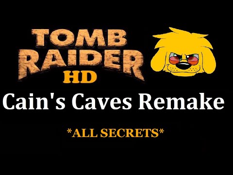 TRLE: Cain's Caves Remake