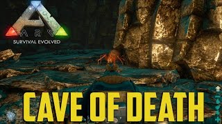 Ark Survival Evolved - Cave of Death Pt.5