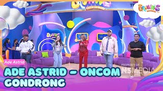 Download lagu Ade Astrid - Oncom Long Hair mp3