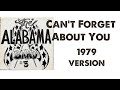 Can't Forget About You - Alabama #3 - 1979