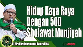Download lagu Hidup Kaya Raya Dengan 500 Sholawat Munjiyah mp3