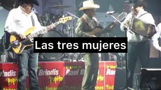 Las tres mujeres - Pesado