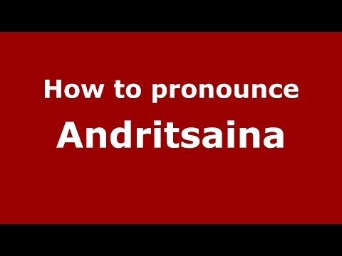 How to Pronounce Andritsaina - PronounceNames.com