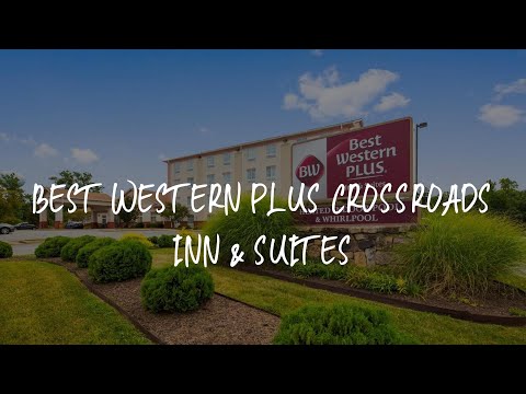 Best Western Plus Crossroads Inn & Suites Review - Zion Crossroads , United States of America