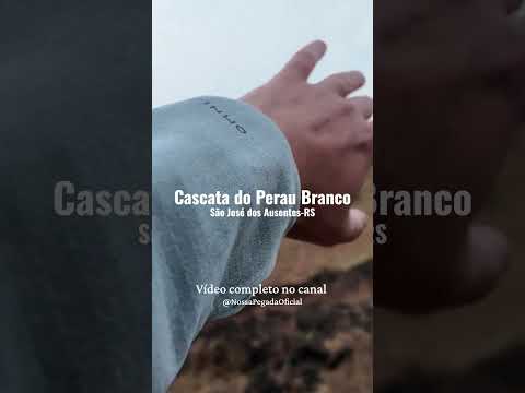 Fomos conhecer a Cascata do Perau Branco em São José dos Ausentes - RS