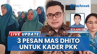 Bupati Kediri Mas Dhito Titip 3 Misi Sosial kepada Kader PKK untuk Atasi Masalah Krusial