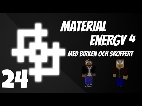 Modded Minecraft - Material Energy^4 med Skoffert - E24 [svenska]
