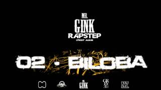 MR. GINK - 02 BILOBA (Rapstep 2011)