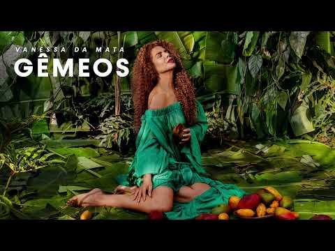 Vanessa da Mata - Gêmeos (Áudio Oficial)