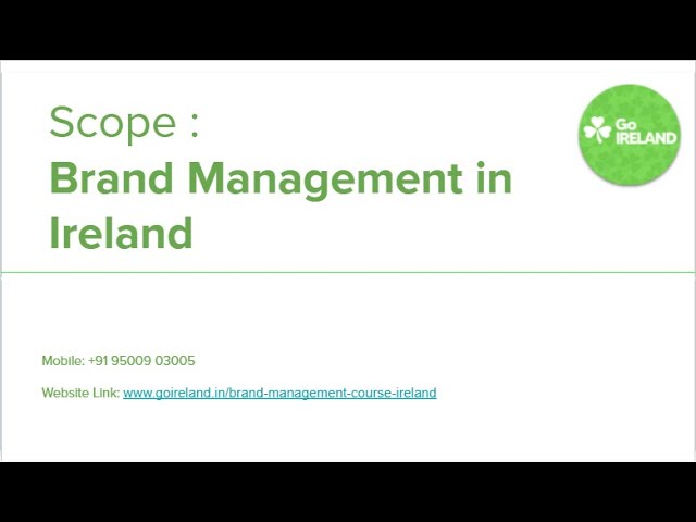 Scope of Brand Management in Ireland