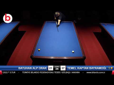 BATUHAN ALP ORAK & TEMEL KAPTAN BAYRAMOĞLU Bilardo Maçı - VİYANA CUP 2022-3.TUR