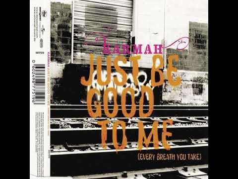 Karmah- Just Be Good To Me Radio Cut (2006)