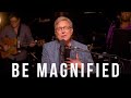 Don Moen - Be Magnified (Live)