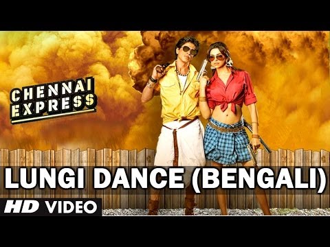 Lungi Dance Song Bengali Version | Chennai Express | Shahrukh Khan, Deepika Padukone