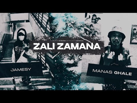 JAMESY X MANAS GHALE - ZALI ZAMANA (Prod by BeatsByAnil)