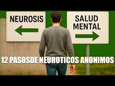 12 PASOS DE NEUROTICOS ANONIMOS