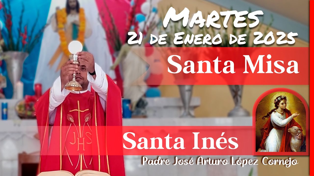 ✅ MISA DE HOY martes 21 de Enero 2025 - Padre Arturo Cornejo
