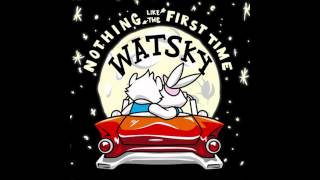 Watsky | 10 - Stupidass