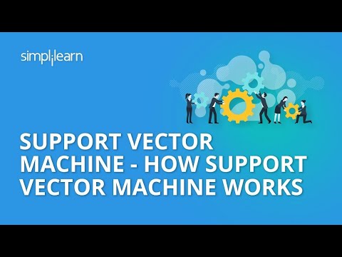 Support Vector Machine - How Support Vector Machine Works | SVM In Machine Learning | Simplilearn