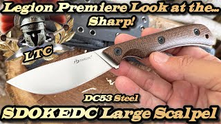 Legion Premiere Look at the SDOKEDC Large Scalpel in DC53 Steel