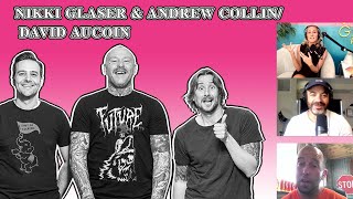 Nikki Glaser & Andrew Collin / David Aucoin