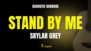 Skylar Grey - Stand By Me (Karaoke Acoustic Guitar)