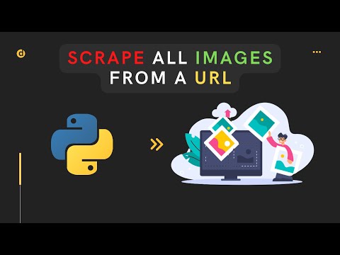 Scrape images from a website or web page using python | Python project to scrape images from URL.