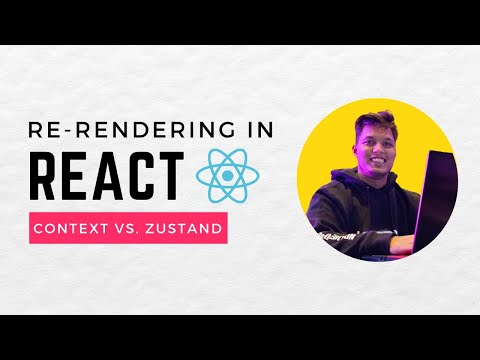 Re-rendering in React: Context vs. Zustand