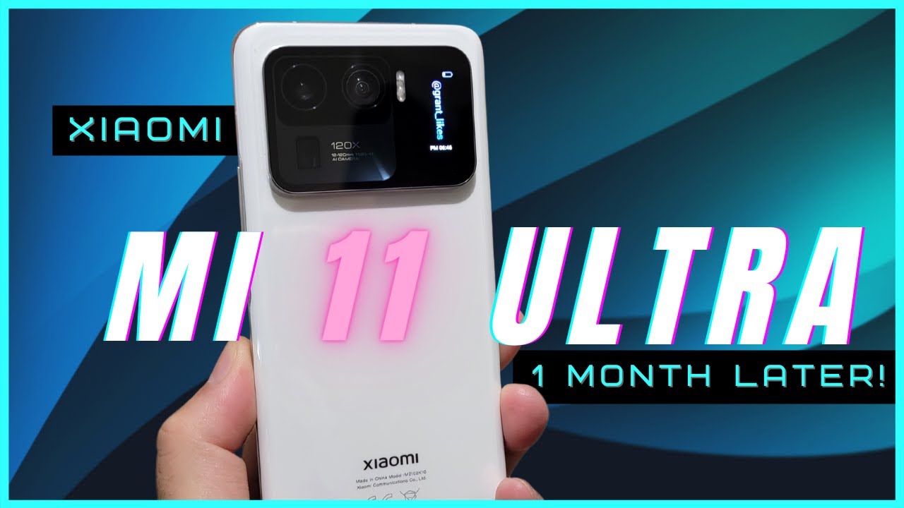 Xiaomi Mi 11 Ultra Review (Global Edition) | One Month Later!